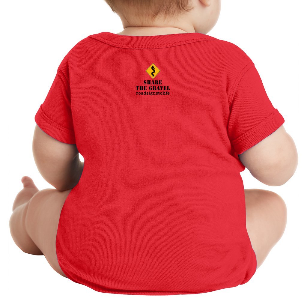 Back - with Road Signs To Life logo, "Share The Gravel" and www.roadsignstolife.com in upper middle. Infant onesie. Red.