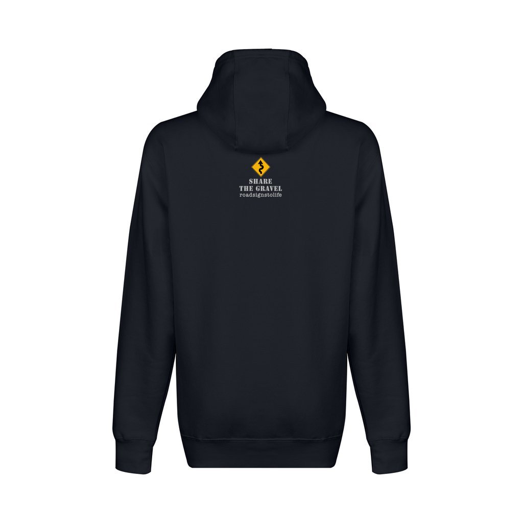 Back - with Road Signs To Life logo, "Share The Gravel" and www.roadsignstolife.com in upper middle. Fleece-lined premium pullover sweatshirt. Navy Blue.