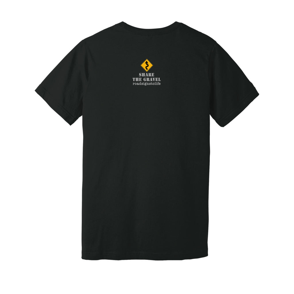 Back - with Road Signs To Life logo, "Share The Gravel" and www.roadsignstolife.com in upper middle. Adult cotton T-shirt. Vintage Black.
