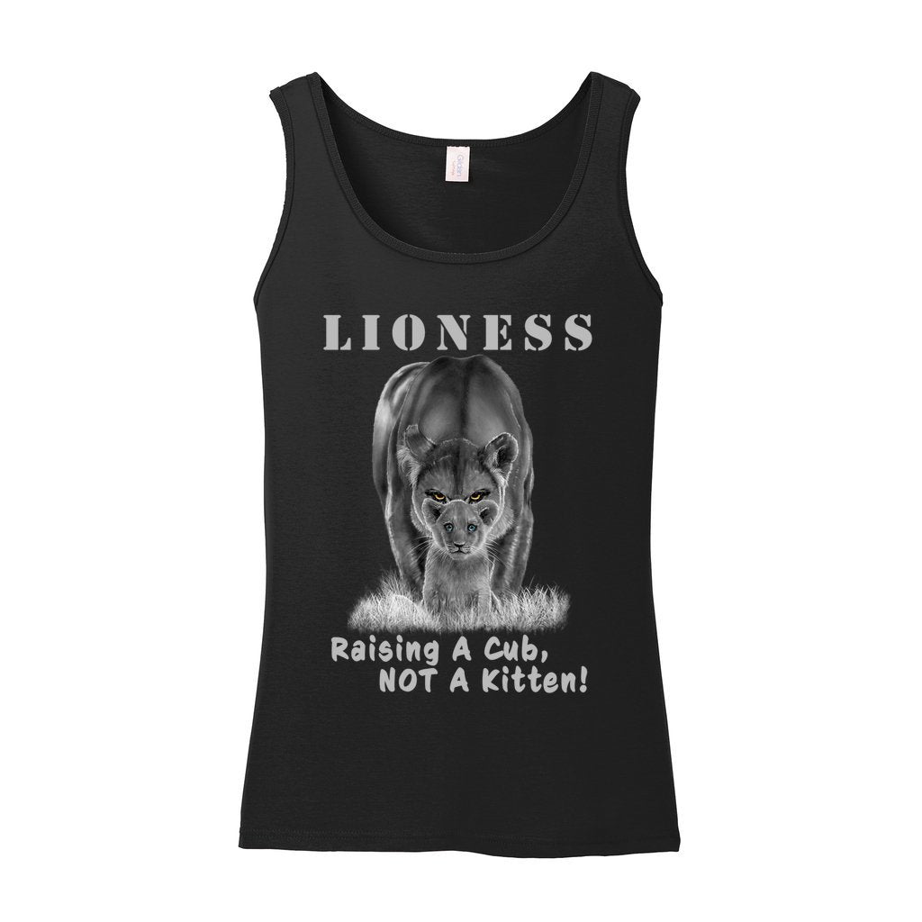"Lioness" written above an adult female lion with her cub sitting in front of her, with "Raising A Cub, NOT A Kitten" written below. Adult cotton tank top. Black.