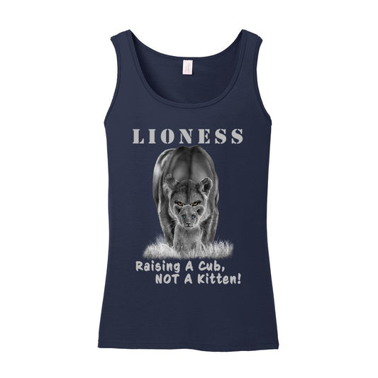 "Lioness" written above an adult female lion with her cub sitting in front of her, with "Raising A Cub, NOT A Kitten" written below. Adult cotton tank top. Navy blue.
