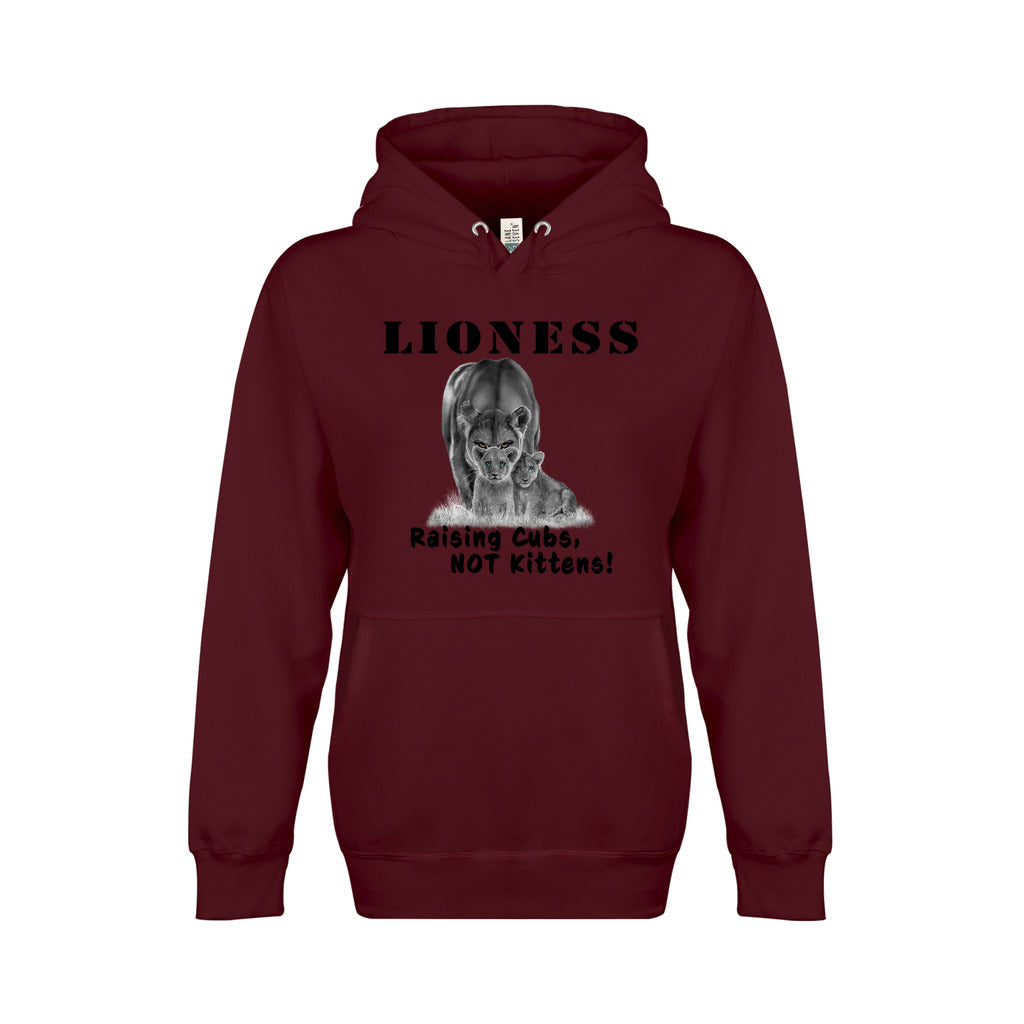 On the front - "Lioness" written above an adult female lion with her two cubs sitting in front of her, with "Raising Cubs, NOT Kittens" written below. Fleece-lined premium pullover sweatshirt, with kangaroo pouch pocket. Burgundy.