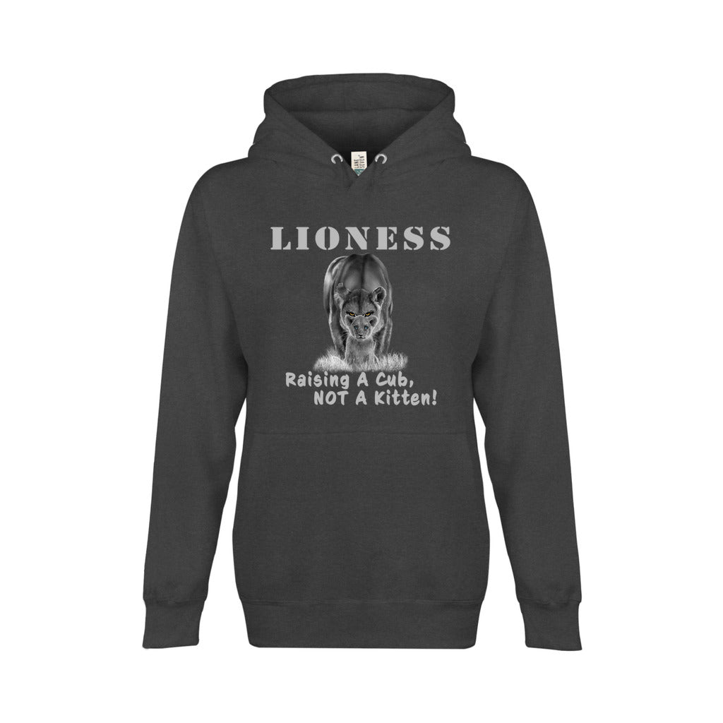 On the front - "Lioness" written above an adult female lion with her cub sitting in front of her, with "Raising A Cub, NOT A Kitten" written below. Fleece-lined premium pullover sweatshirt, with kangaroo pouch pocket. Charcoal Heather Gray..