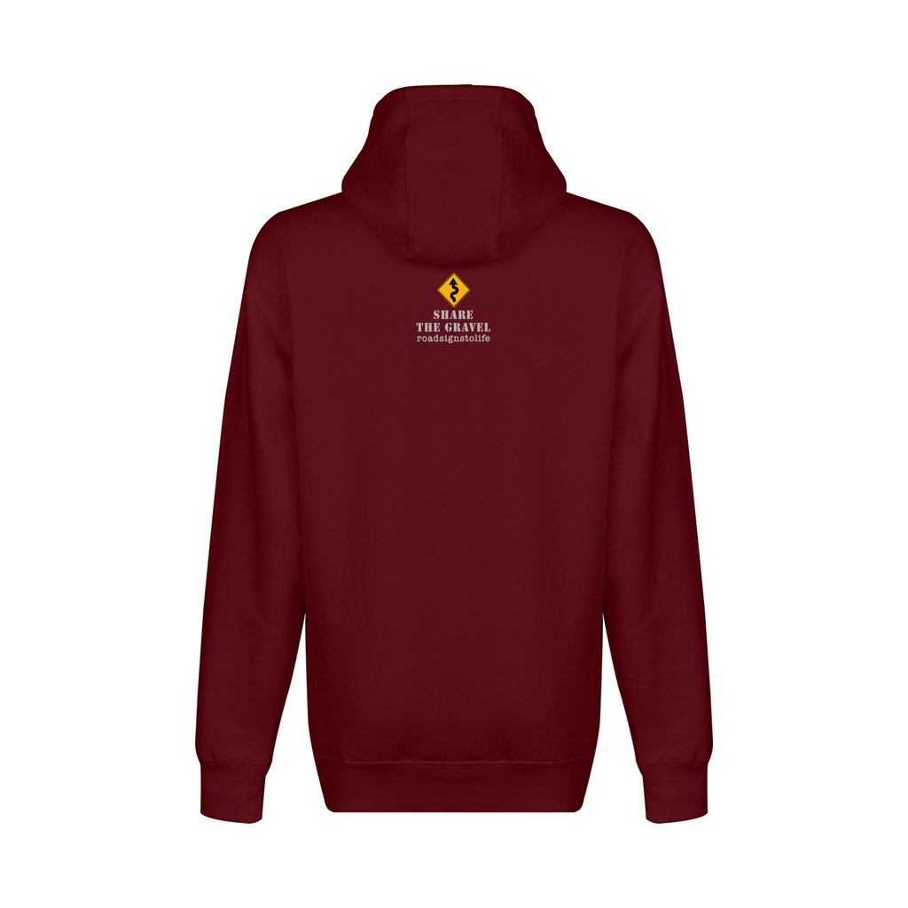 Back - with Road Signs To Life logo, "Share The Gravel" and www.roadsignstolife.com in upper middle. Fleece-lined premium pullover sweatshirt. Burgundy.