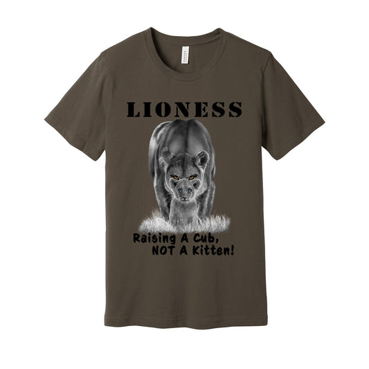 "Lioness" written above an adult female lion with her cub sitting in front of her, with "Raising A Cub, NOT A Kitten" written below. Army.