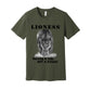 "Lioness" written above an adult female lion with her cub sitting in front of her, with "Raising A Cub, NOT A Kitten" written below. Adult cotton t-shirt. Military green.